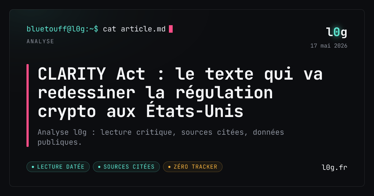Illustration de l’analyse : CLARITY Act : le texte qui va redessiner la régulation crypto aux États-Unis