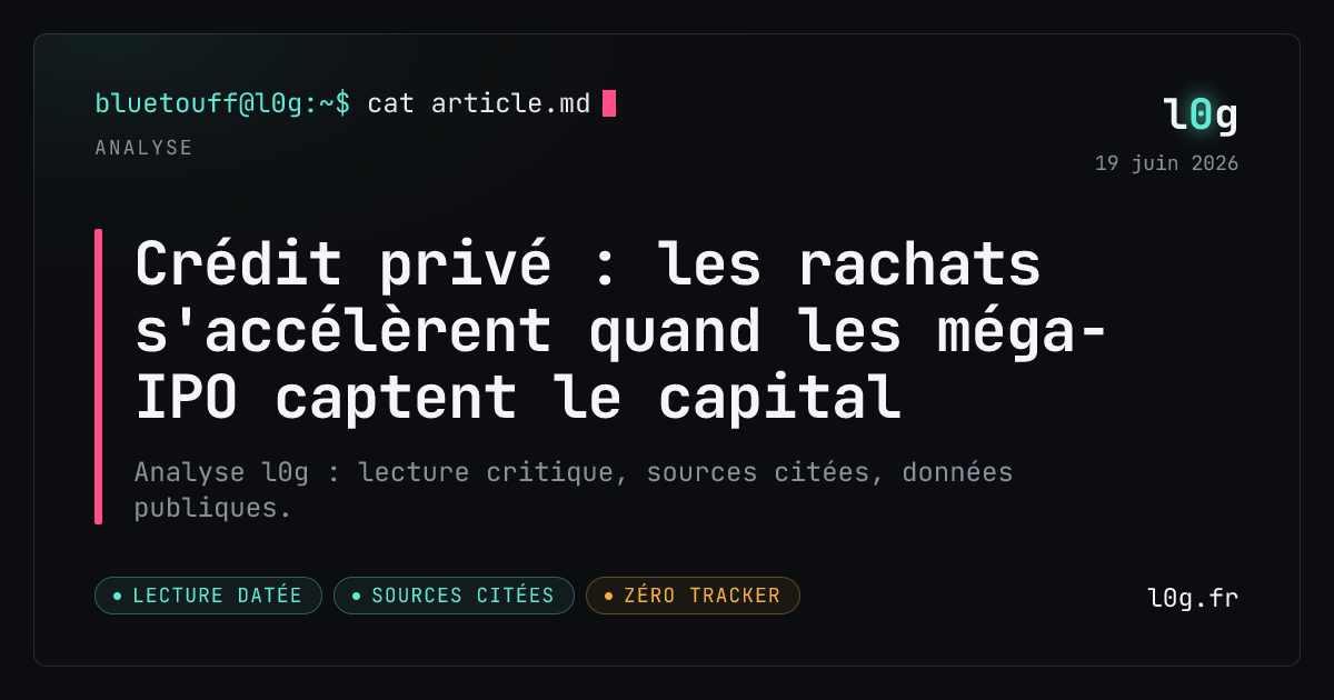 Illustration de l’analyse : Crédit privé : les rachats s'accélèrent quand les méga-IPO captent le capital