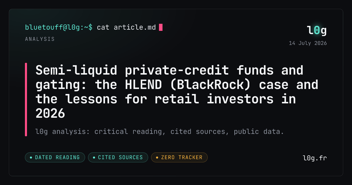 Illustration for the analysis: Semi-liquid private-credit funds and gating: the HLEND (BlackRock) case and the lessons for retail investors in 2026