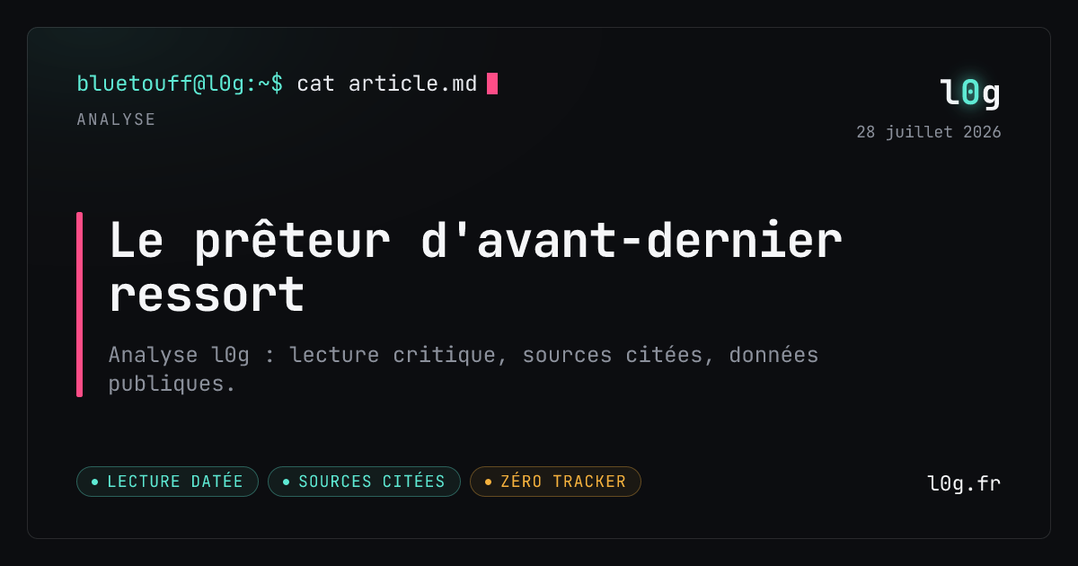 Illustration de l’analyse : Le prêteur d'avant-dernier ressort