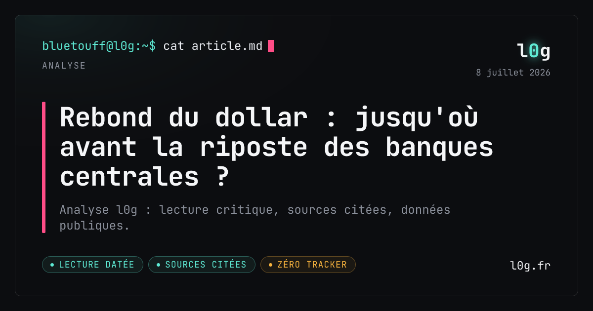 Illustration de l’analyse : Rebond du dollar : jusqu'où avant la riposte des banques centrales ?