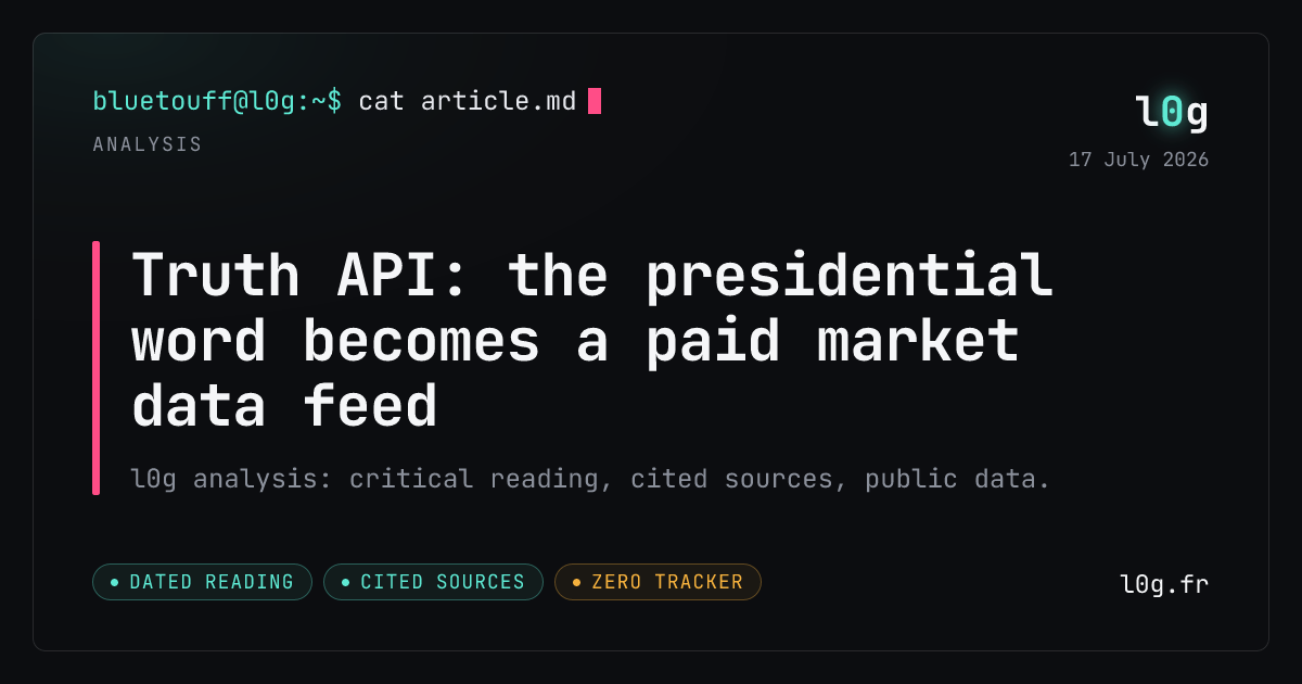 Illustration for the analysis: Truth API: the presidential word becomes a paid market data feed