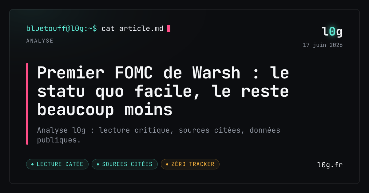 Illustration de l’analyse : Premier FOMC de Warsh : le statu quo facile, le reste beaucoup moins